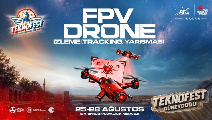 TEKNOFEST FPV Drone İzleme Yarışması Sivrihisar’da Başlıyor